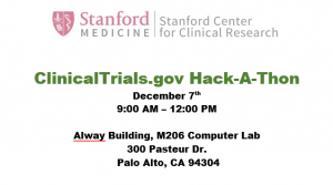 Stanford Medicine and the Stanford Center for Clinical Research presents: ClinicalTrials.gov Hack-a-Thon 2 @ Alway Building, M206 Computer Lab | Palo Alto | California | United States