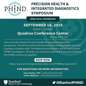 Precision Health and Integrated Diagnostics Center (PHIND) 2019 Symposium @ Quadrus Conference Center   | Palo Alto | California | United States