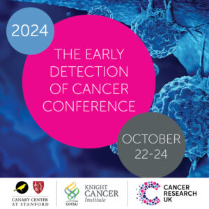 The Early Detection of Cancer Conference @ Hyatt Regency San Francisco Downtown SOMA