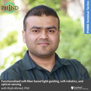 PHIND Seminar: Functionalized soft-fiber based light-guiding, soft-robotics, and optical-sensing @ Zoom - see description for details