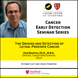 CEDSS Seminar: "The Origins and Detection of Lethal Prostate Cancer" @ Zoom - See Description for Zoom Link