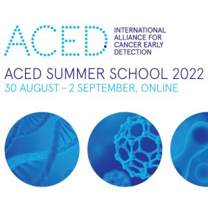 International Alliance for Cancer Early Detection (ACED) Summer School @ Virtual Event