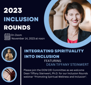 Inclusion Rounds with Dean Tiffany Steinwert @ Online only via Zoom
